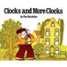 Clocks and More Clocks
