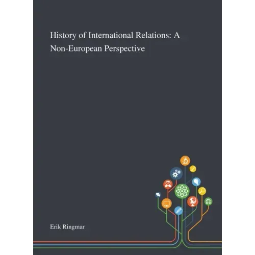 History of International Relations: A Non-European Perspective