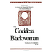 The Goddess Blackwoman