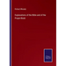 Explanations of the Bible and of the Prayer-Book