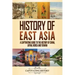 History of East Asia: A Captivating Guide to the History of China, Japan, Korea and Taiwan