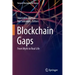 Blockchain Gaps: From Myth to Real Life