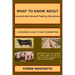 WHAT TO KNOW ABOUT - Concentrated Animal Feeding Operations: A Consumers Guide to Meat Consumption