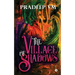 The Village of Shadows