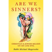 Are We Sinners?: Christian and Jewish Beliefs on Sin and Evil