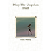 Diary: The Unspoken Truth