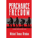 Perchance Freedom: An Emily White Mystery Novel