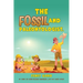 The Fossil and Paleontologist.
