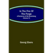 In The Fire Of The Forge; A Romance of Old Nuremberg (Volume V)