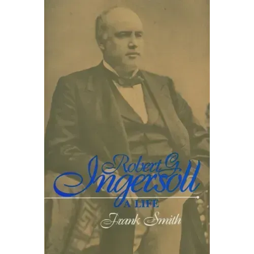 Robert G. Ingersoll