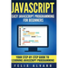 JavaScript: Easy JavaScript Programming For Beginners. Your Step-By-Step Guide to Learning JavaScript Programming
