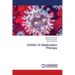 COVID-19 Medication Therapy