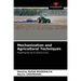 Mechanization and Agricultural Techniques