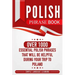 Polish Phrase Book: Over 1000 Essential Polish Phrases That Will Be Helpful During Your Trip to Poland