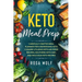 Keto Meal Prep: Carefully Crafted Meal Planner For A Refreshing Keto Cleanse Utilizing Keto Air Fryer Recipes, Southern Keto Diet, and
