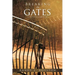Breaking the Gates: So You Can Proceed and Succeed
