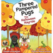 Three Pampered Pugs: The Halloween Hayride