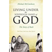 Living Under the Sovereign Hand of God