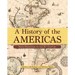A History of the Americas: From Prehistory to the 21st Century