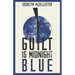 Guilt is Midnight Blue: A Hazel Dean Mystery