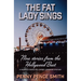 The Fat Lady Sings-Nine Stories from the Hollywood Beat