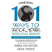 LinkedIn: 101 Ways To Rock Your Personal Brand: Grow your network and build your business!