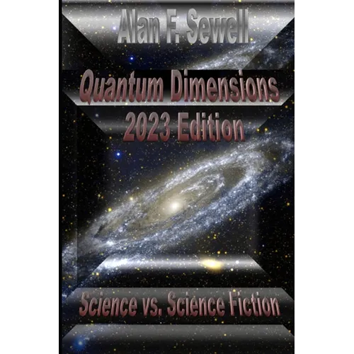 Quantum Dimensions: Science vs. Science Fiction