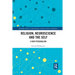 Religion, Neuroscience and the Self: A New Personalism