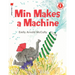Min Makes a Machine