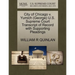 City of Chicago V. Yumich (George) U.S. Supreme Court Transcript of Record with Supporting Pleadings