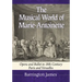 The Musical World of Marie-Antoinette: Opera and Ballet in 18th Century Paris and Versailles