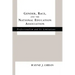 Gender, Race and the National Education Association: Professionalism and its Limitations