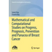 Mathematical and Computational Studies on Progress, Prognosis, Prevention and Panacea of Breast Cancer