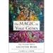 The Magic in Your Genes: Your Personal Path to Ancestor Work (Bringing Together the Science of DNA with the Timeless Power of Ritual and Spellcraft)