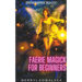 Faerie Magick for Beginners