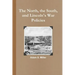 The North, the South, and Lincoln's War Policies