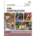 Essential Cob Construction: A Guide to Design, Engineering, and Building