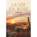 La Vie En Rose