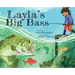 Layla's Big Bass