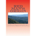 Red Man's Origin: The Legendary Story of His Rise and Fall, His Victories and Defeats and the Prophecy of His Future