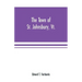 The town of St. Johnsbury, Vt.: a review of one hundred twenty-five years, to the anniversary pageant, 1912
