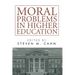 Moral Problems in Higher Education