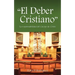 "El Deber Cristiano": La responsabilidad del Cuerpo de Cristo