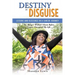 Destiny in Disguise