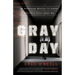 Gray Day Gray Day: My Undercover Mission to Expose America's First Cyber Spy My Undercover Mission to Expose America's First Cyber Spy