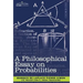 A Philosophical Essay on Probabilities