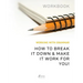 Working With Grammar Workbook: How To Break It Down & Make It Work For You