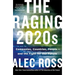 The Raging 2020s: Companies, Countries, People - And the Fight for Our Future