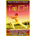 Tai Chi: Ultimate Tai Chi Mastery For Beginners! Achieve Spiritual, Mental, And Physical Balance And Master Ancient Tai Chi Principles!