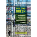 Building Green: Environmental Architects and the Struggle for Sustainability in Mumbai
